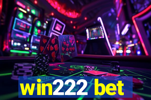 win222 bet